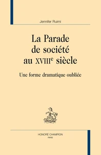La parade de société au XVIIIe siècle