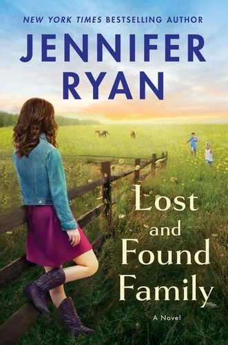Jennifer Ryan - Lost and Found Family - A Novel.