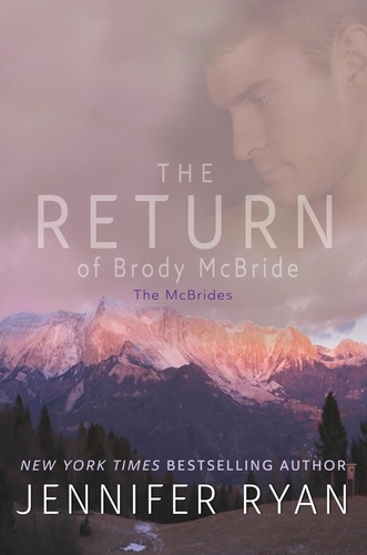 Jennifer Ryan - The Return of Brody McBride.
