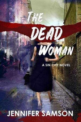  Jennifer Samson - The Dead Woman - Sin City, #2.
