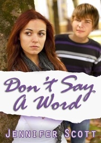  Jennifer Scott - Don't Say A Word - Hot and Cold Series, #2.
