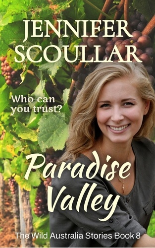  Jennifer Scoullar - Paradise Valley - The Wild Australia Stories, #8.