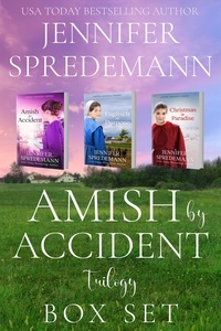  Jennifer Spredemann et  J.E.B. Spredemann - Amish by Accident trilogy box set - Amish by Accident.