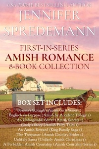  Jennifer Spredemann et  J.E.B. Spredemann - First-in-Series Amish Romance 8-Book Collection.