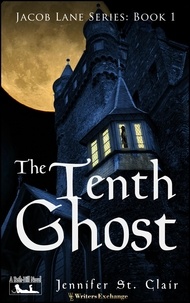  Jennifer St. Clair - The Tenth Ghost - A Beth-Hill Novel: Jacob Lane, #1.