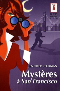 Jennifer Sturman - Mystère à San Francisco.