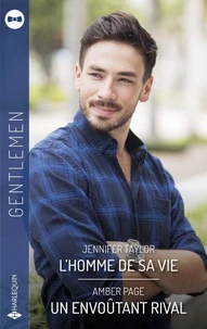 L'homme de sa vie - Un envoûtant rival