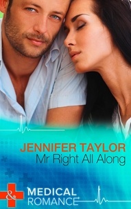 Jennifer Taylor - Mr. Right All Along.