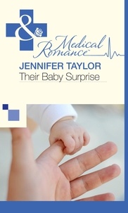 Jennifer Taylor - Their Baby Surprise.