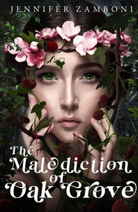 The Malediction of Oak Grove