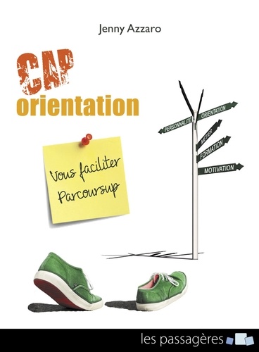 Cap orientation. Vous faciliter Parcoursup