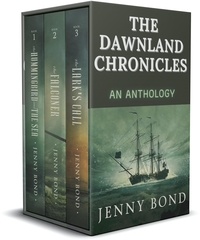  Jenny Bond - The Dawnland Chronicles: an anthology (Books 1-3) - The Dawnland Chronicles.