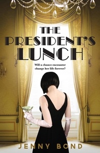 Jenny Bond - The President's Lunch.