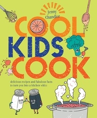 Jenny Chandler - Cool Kids Cook.
