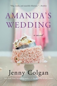 Jenny Colgan - Amanda's Wedding - A Women's Fiction Novel.