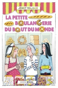 Téléchargement d'ebooks en espagnol La petite boulangerie du bout du monde (Litterature Francaise) 9782810414178 PDF