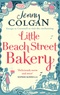 Jenny Colgan - Little Beach Street Bakery.