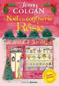 Jenny Colgan - Noël à la confiserie de Rosie.