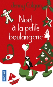 Livres pdf à télécharger gratuitement pour Android Noël à la petite boulangerie 9782266290180 par Jenny Colgan (French Edition) 