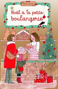 Téléchargement d'ebook pdf gratuit Noël à la petite boulangerie (Litterature Francaise)