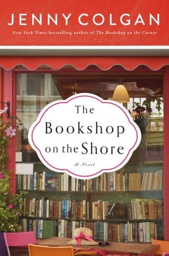 Jenny Colgan - The Bookshop on the Shore.
