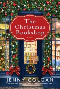 Jenny Colgan - The Christmas Bookshop - A Novel.