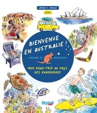 Jenny Coville et  Elice - Bienvenue en Australie ! - Mon road-trip au pays des kangourous.