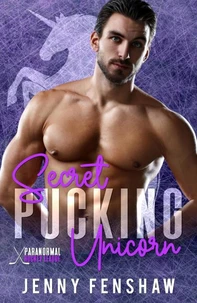 Secret Pucking Unicorn