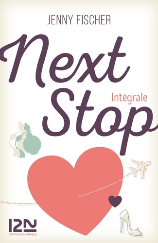 Next Stop - Intégrale