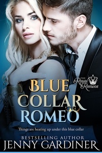  Jenny Gardiner - Blue Collar Romeo - The Royal Romeos, #4.