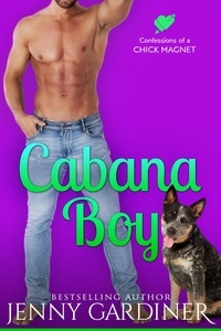  Jenny Gardiner - Cabana Boy - Confessions of a Chick Magnet, #3.
