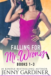  Jenny Gardiner - Falling for Mr. Wrong Series (Books 1 - 3) - Falling for Mr. Wrong.