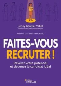 Faites-vous recruter !