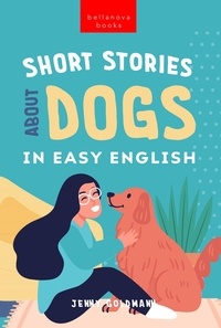  Jenny Goldmann - Short Stories About Dogs in Easy English - English Language Readers, #2.