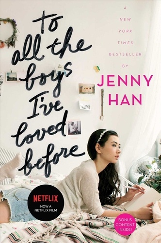 Jenny Han - To All the Boys I've Loved Before.