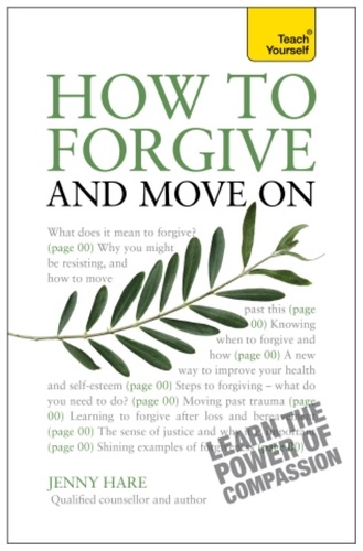 How to Forgive and Move On: Teach Yourself