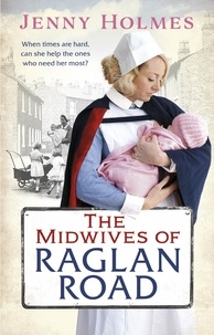 Jenny Holmes - The Midwives of Raglan Road.