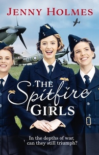 Jenny Holmes - The Spitfire Girls - (The Spitfire Girls Book 1).
