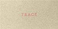 Trace