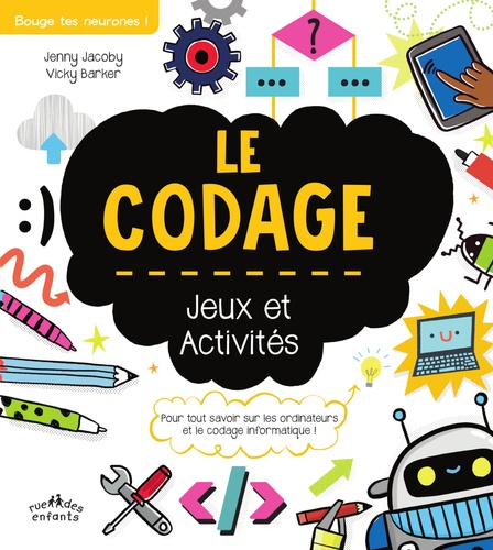 Le codage. Jeux et activités