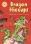 Dragon's Hiccups. Independent Reading Orange 6