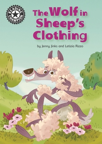 The Wolf in Sheep's Clothing. Independent Reading 12