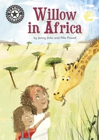 Jenny Jinks et Mia Powell - Willow in Africa - Independent Reading 16.