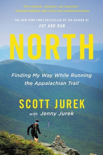 North. Finding My Way While Running the Appalachian Trail