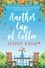 Another Cup Of Coffee. a heart-warming and irresistible romance that will put a smile on your face