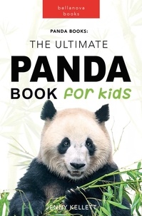  Jenny Kellett - Panda Book: The Ultimate Panda Book for Kids - Animal Books for Kids, #1.