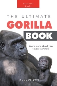  Jenny Kellett - The Ultimate Gorilla Book - Animal Books for Kids.