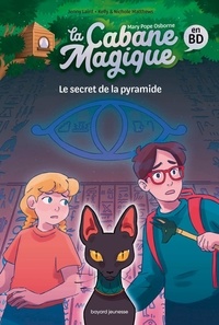 Jenny Laird et Kelly Matthews - La cabane magique en BD Tome 3 : Le secret de la pyramide.