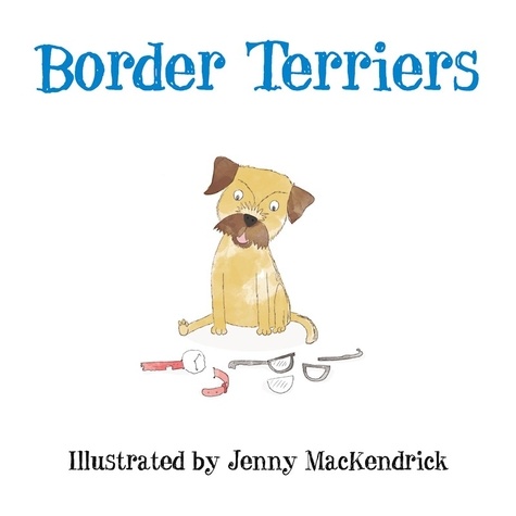 Jenny MacKendrick - Border Terriers.