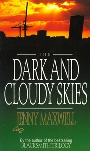 Jenny Maxwell - The Dark And Cloudy Skies.